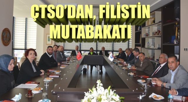 ÇTSO’dan Filistin mutabakatı