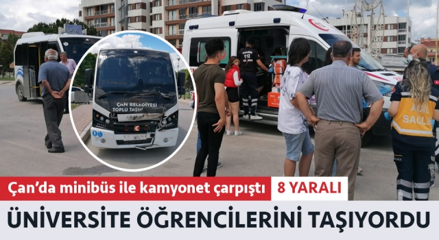 Çan’da minibüs ile kamyonet çarpıştı: 8 yaralı