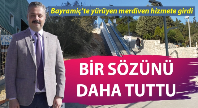 Başkan Uygun bir sözünü daha yerine getirdi: Bayramiç’te yürüyen merdiven hizmete girdi