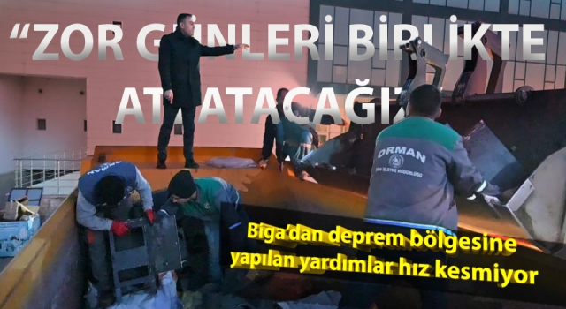 Biga’dan deprem bölgesine yardımlar hız kesmiyor