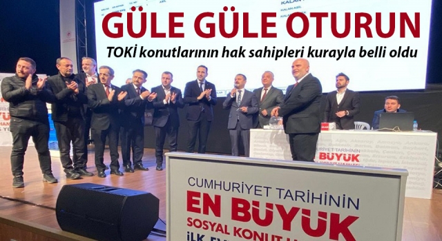 Çanakkale’de TOKİ konutları sahiplerini buldu