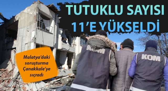 Malatya’daki deprem soruşturması Çanakkale’ye sıçradı!