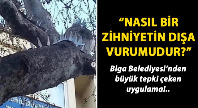 Biga Belediyesi’nden büyük tepki çeken uygulama: “Nasıl bir zihniyetin dışa vurumudur?”