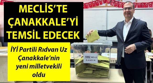 Rıdvan Uz’un milletvekilliği kesinleşti