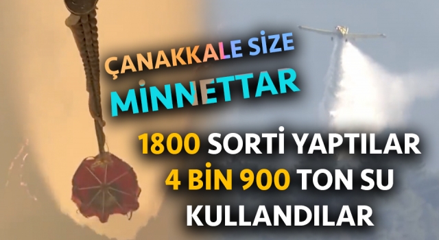 Çanakkale’deki yangında hava araçları bin 800 sorti yaptı, 4 bin 900 ton su atıldı