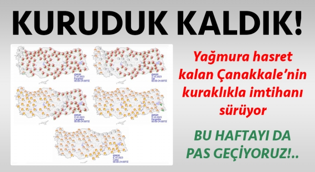 Çanakkale yağışa hasret kaldı!