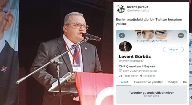 CHP’de troller devrede: Çanakkale İl Başkanı Gürbüz adına sahte hesap açtılar!