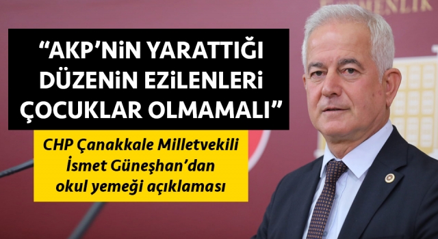 CHP’li Güneşhan: “AKP’nin yarattığı düzenin ezilenleri çocuklar olmamalı” - Çanakkale Yorum