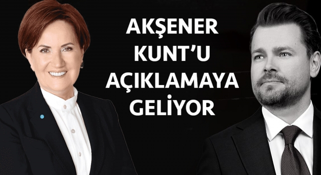 Meral Akşener, Çanakkale’de Burak Kunt’u açıklayacak