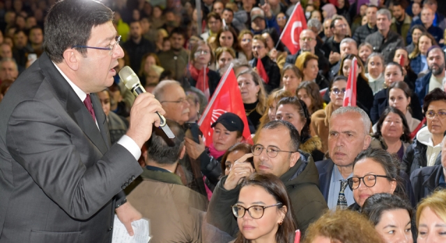 CHP'li Erkek'in seçim bürosu açılışı mitinge dönüştü