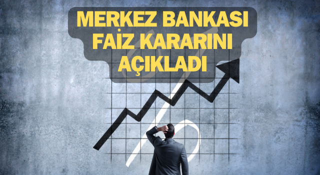 Merkez Bankası faiz kararını açıkladı