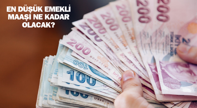 En düşük emekli maaşı ne kadar olacak? Emekli Sandığı Bağ-Kur ve SSK emekli maaş zammı ne kadar olacak?