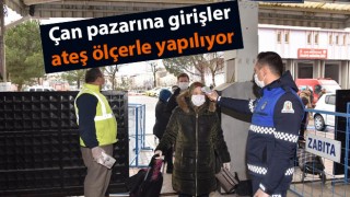 Çan pazarına girişler ateş ölçerle yapılıyor