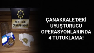 Çanakkale'deki uyuşturucu operasyonlarında 4 tutuklama!