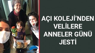 Açı Koleji'nden velilere Anneler Günü jesti