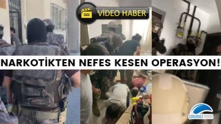 Narkotikten nefes kesen operasyon!