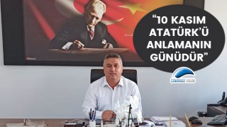 Başkan Bayram: “10 Kasım, Mustafa Kemal Atatürk’ü anlamanın günüdür”