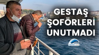 Gestaş, şoförleri unutmadı