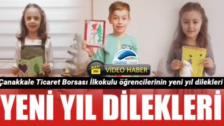 Çanakkale Ticaret Borsası İlkokulu öğrencilerinin yeni yıl dilekleri