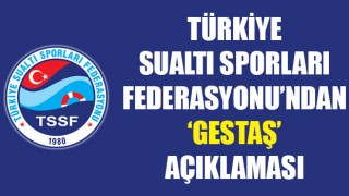 Türkiye Sualtı Sporları Federasyonu'ndan 'GESTAŞ' açıklaması