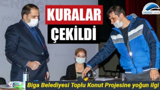 Biga Belediyesi Toplu Konutlarında kuralar çekildi