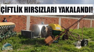 Çiftlik hırsızları yakalandı!