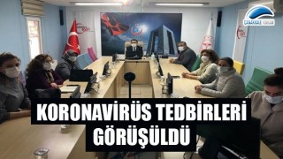 Koronavirüs tedbirleri görüşüldü