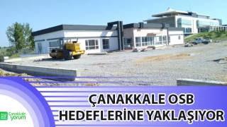 Çanakkale OSB hedeflerine yaklaşıyor