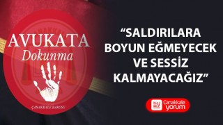 Gelibolu’da avukata yapılan saldırıya Çanakkale Barosu Başkanı Şarlan’dan tepki: “Saldırılara boyun eğmeyecek ve sessiz kalmayacağız”