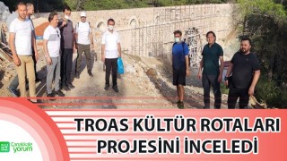 Vali Aktaş, Troas Kültür Rotaları projesini inceledi