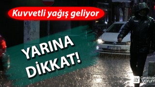 Çanakkale için kuvvetli yağış uyarısı!