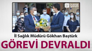 İl Sağlık Müdürü Baştürk görevi devraldı