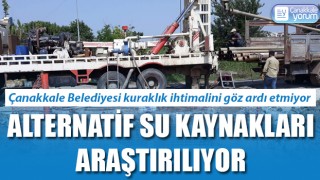 Çanakkale Belediyesi alternatif su kaynaklarını araştırıyor