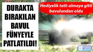 Durakta bırakılan bavul fünyeyle patlatıldı!