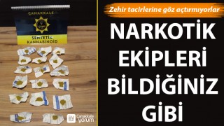 Narkotik ekipleri Çanakkale’de zehir tacirlerine göz açtırmıyor!