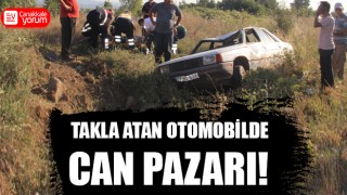 Takla atan otomobilde can pazarı!