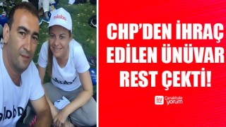 CHP’den ihraç edilen Ünüvar rest çekti!