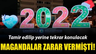 Magandalar zarar vermişti: Tamir edilip yerine tekrar konulacak