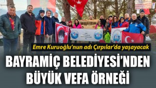 Bayramiç Belediyesi’nden büyük vefa örneği: Emre Kuruoğlu’nun adı Çırpılar’da yaşayacak