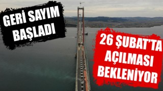 1915 Çanakkale Köprüsü’nde geri sayım başladı: 26 Şubat’ta açılması bekleniyor