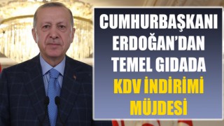 Cumhurbaşkanı Erdoğan: “Temel gıda ürünlerinde yüzde 8 olan KDV’yi yüzde 1’e indiriyoruz”