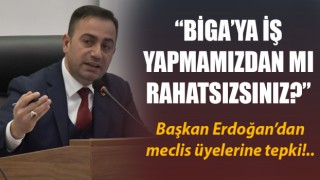 Başkan Erdoğan’dan meclis üyelerine tepki: “Biga’ya iş yapmamızdan mı rahatsızsınız?”