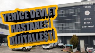 Yenice Devlet Hastanesi dijitalleşti