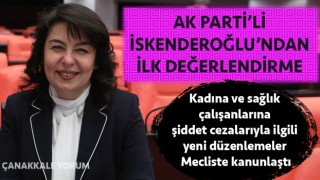 Kadına ve sağlık çalışanlarına şiddet cezalarıyla ilgili yeni düzenlemeler Mecliste kanunlaştı: AK Parti’li İskenderoğlu’ndan ilk değerlendirme