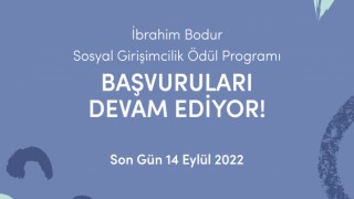 İbrahim Bodur Sosyal Girişimcilik Ödül Programı başvuruları devam ediyor