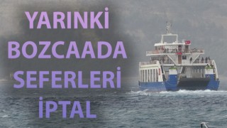 Bozcaada seferlerine fırtına engeli