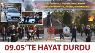 Saat 09.05’te hayat durdu: Çanakkale Atasını andı