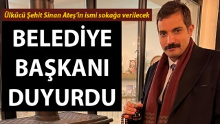 Eski Ülkü Ocakları Genel Başkanı Sinan Ateş’in ismi Çanakkale’de yaşatılacak