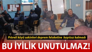 Pıtıreli köyü sakinlerinden örnek davranış: Deprem felaketine kayıtsız kalmadılar