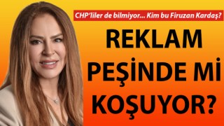 CHP’liler de bilmiyor: Kim bu Firuzan Kardaş?